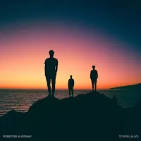 Forester — To Feel Alive Ft Kidnap — обложка